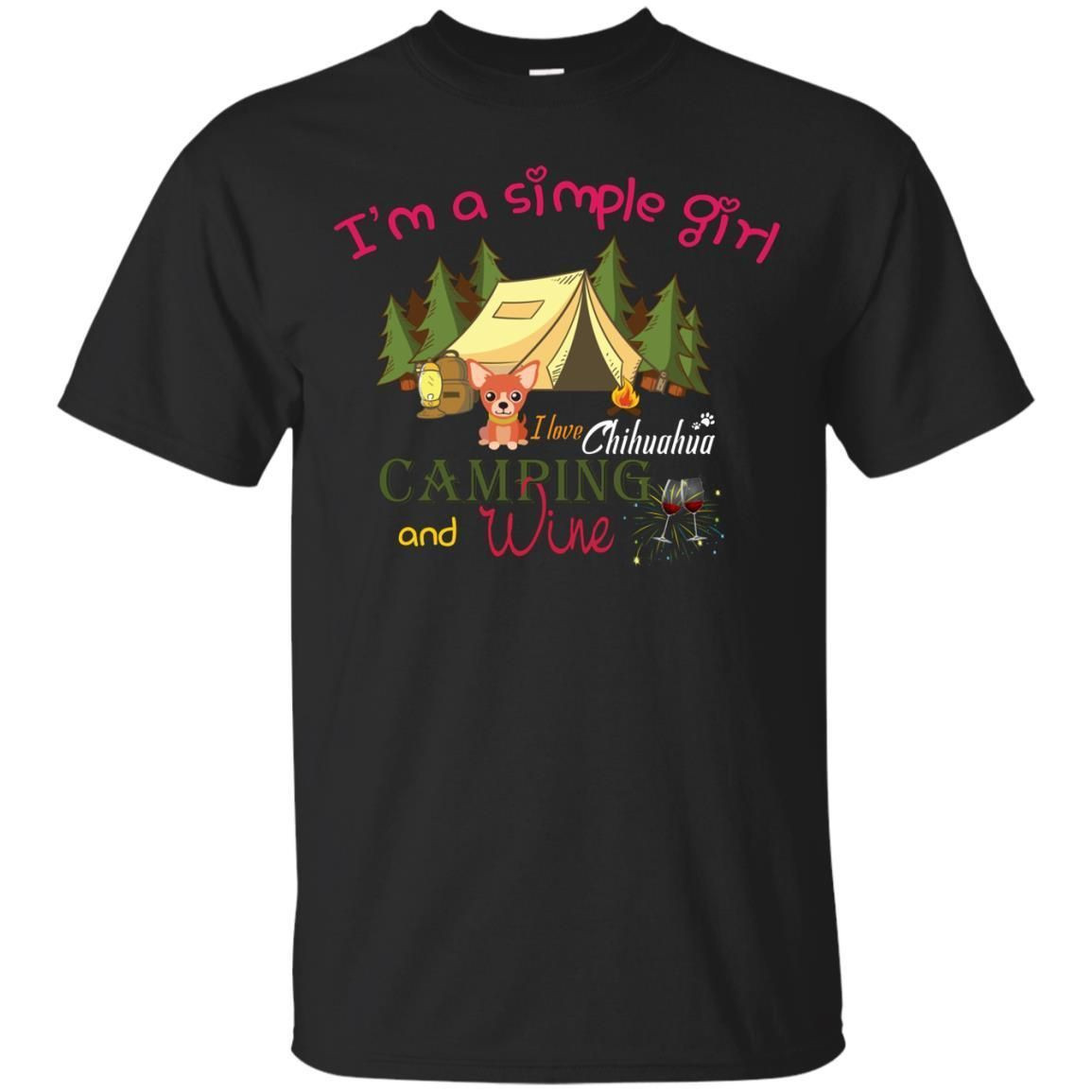 Im A Simple Girl I Love Chihuahua Camping And Wine Shirt