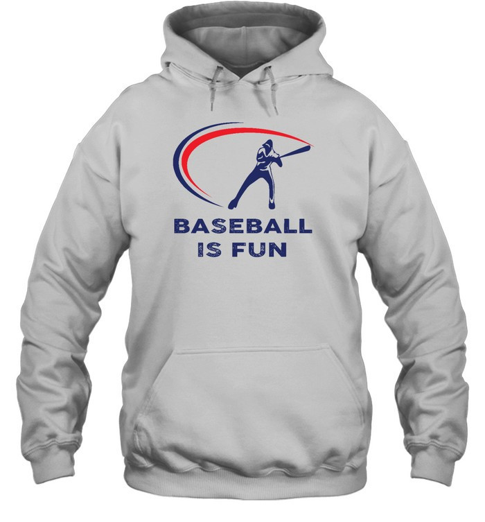 Baseball Is Fun Shirt