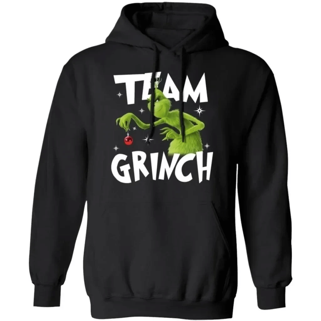 Team Grinch Hoodie Funny Christmas Hoodie Xmas Hoodie Xmas Gift Mt11