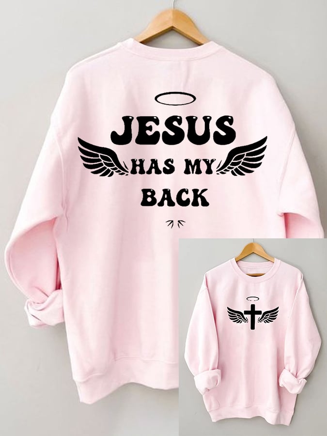 Has My Back Casual Sweatshirt