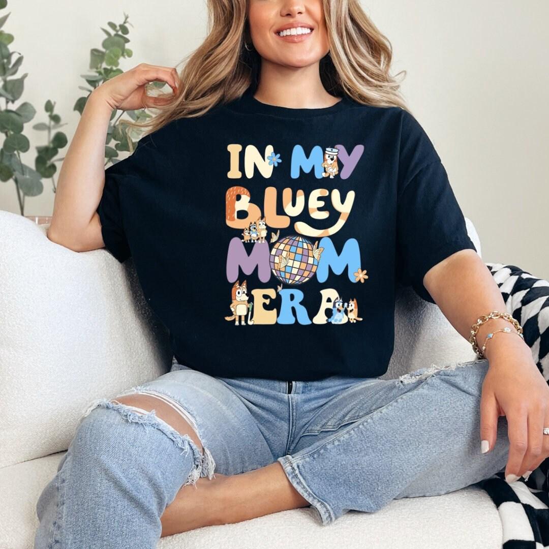 In My Bluey Mom Era Shirt, Gift For Mum Bluey Shirt, Bluey Mom Ere, Cute Bluey Tee Shirt, Unisex T-Shirt, Gifts For Women Mom Mother Mommy, Short Sleeve Tee Shirt