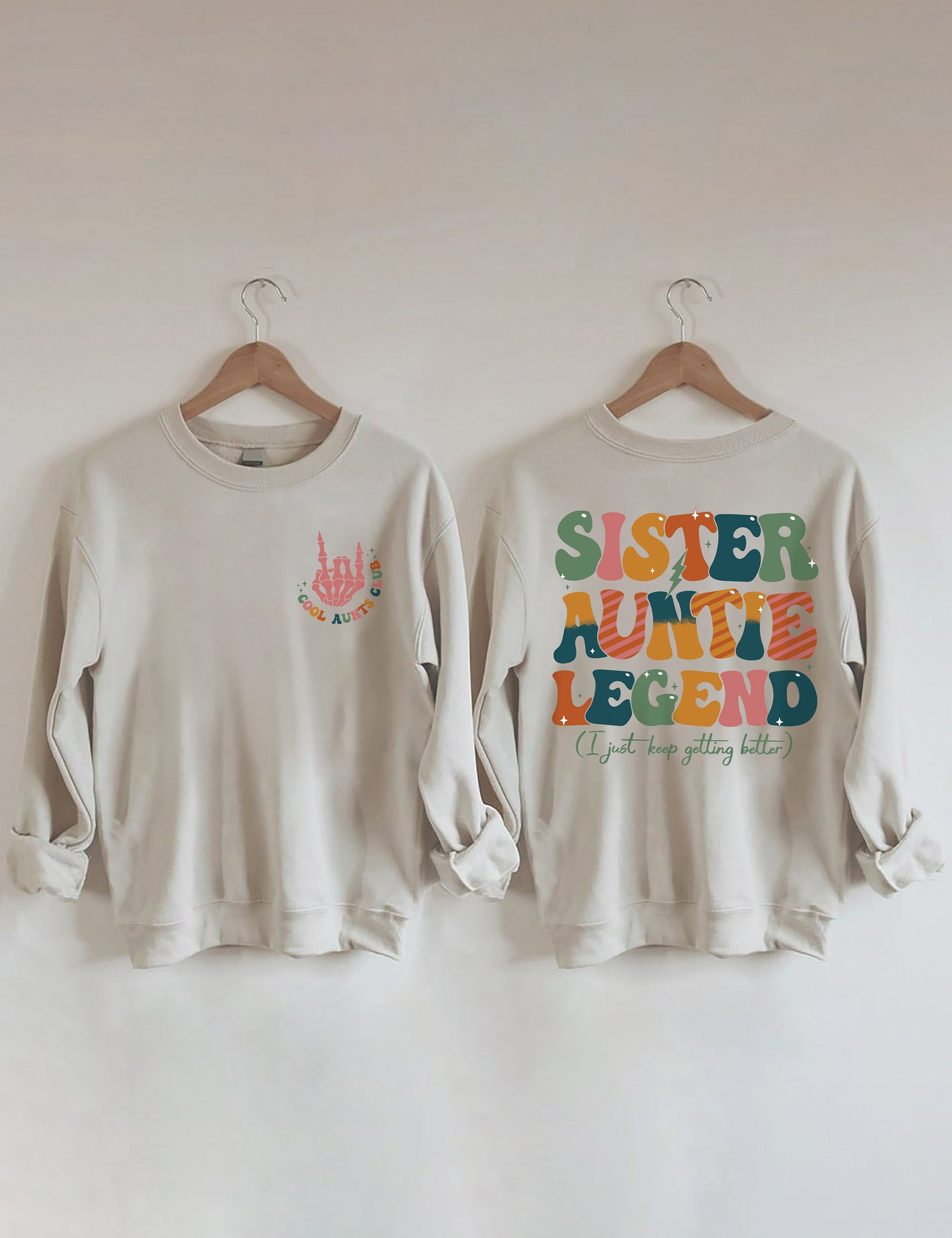 Sister Auntie Legend Sweatshirt