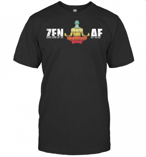 Vintage Retro Zen Af Tshirt Funny Yoga Tshirt Funny Gifts T Shirt