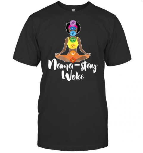 Nama Stay Woke  Black Afro Girl Chakra Namaste Yoga Premium T Shirt