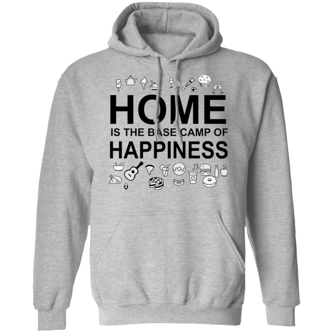 Home Is Basecamp Of Happiness Pullover Hoodie