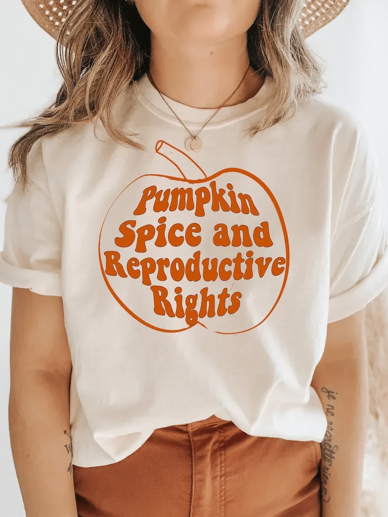 Pumpkin Spice And Reproductive Rights, Feminist Shirt, Intersectional Feminism, Vintage Retro Shirt, Pro Choice Shirt