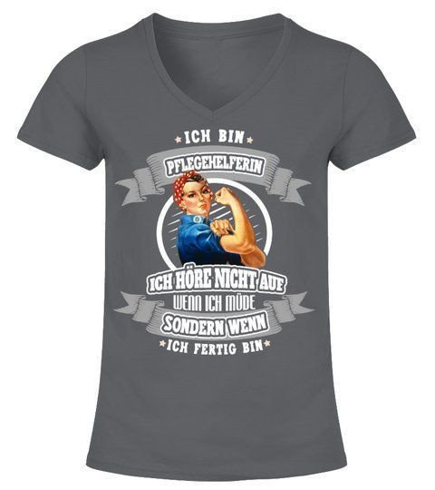 Ich Bin Pflegehelferin H?Re Nicht Auf Vausschnitt Tshirt Frauen 7013