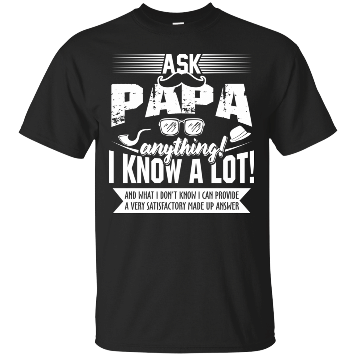 Mens Ask Papa Anything T Shirt Funny Gift For Fathers Day Tee