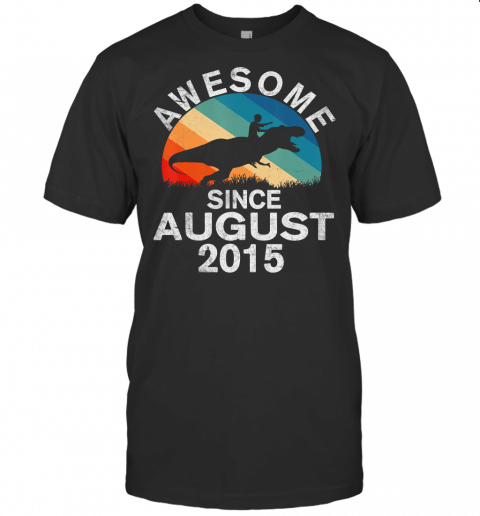 Awesome Since August 2015 Dinosaur T Rex 5Th Birthday Gift T Shirt