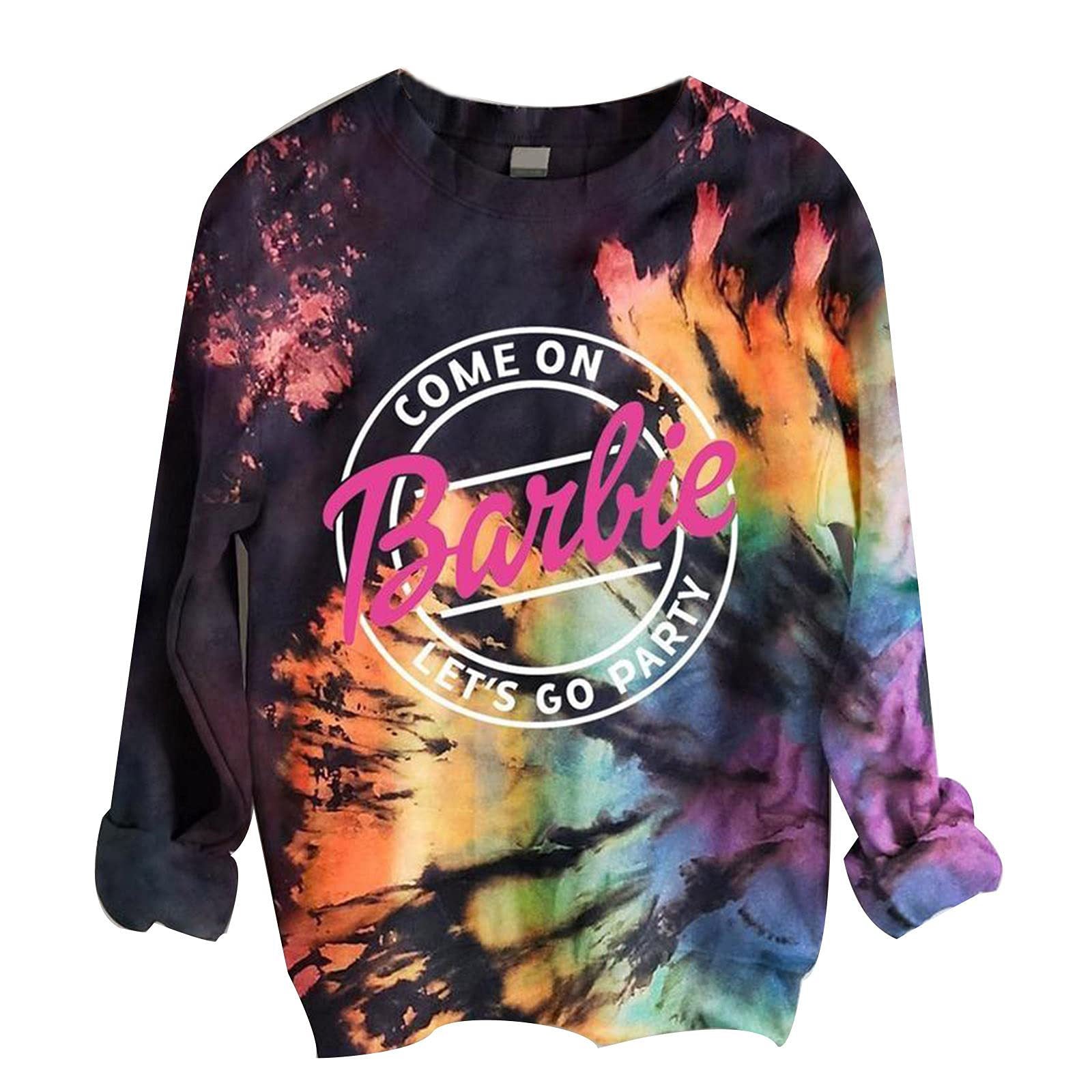 Come On Let’S Go Party Barbie Tie Dye Sweatshirt