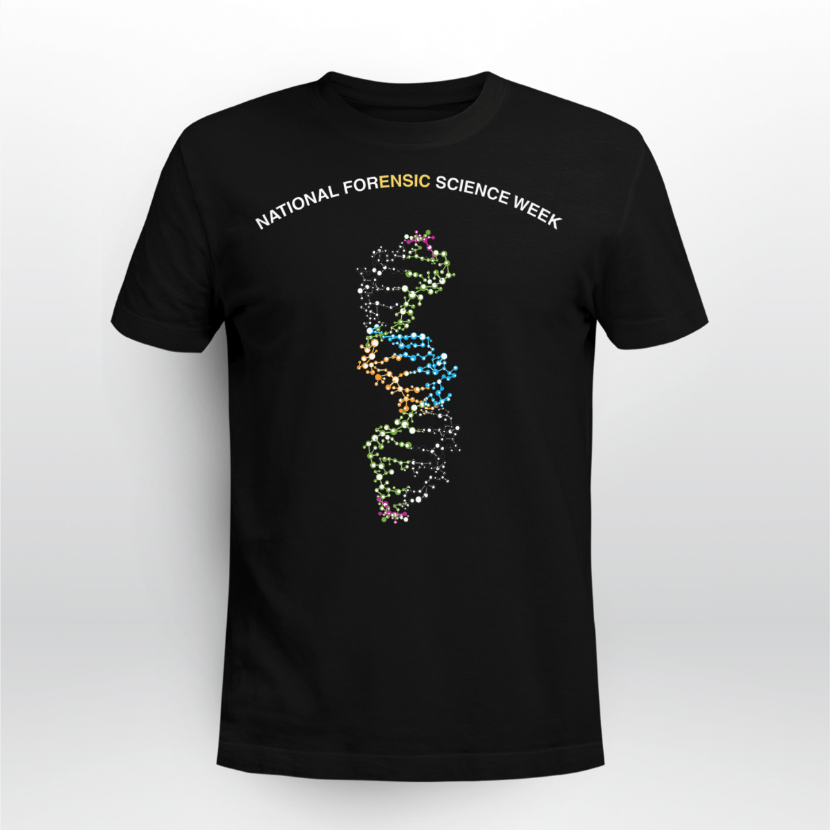 National Forensic Science Week Dna Shirt