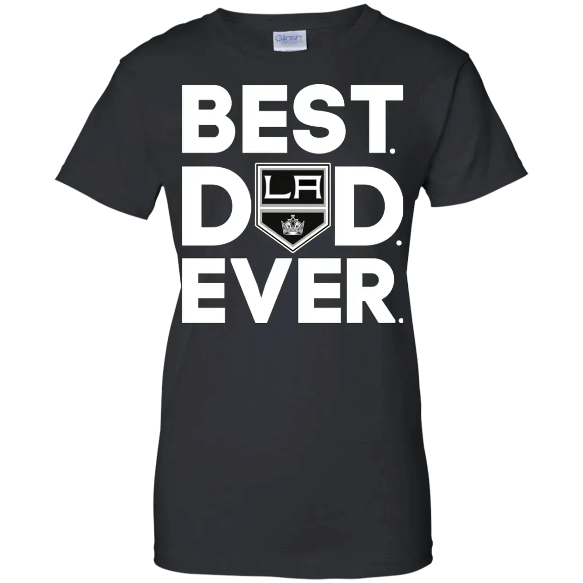 Order Los Angeles Kings – Best Dad Ever T-Shirt Long Sleeve Sweatshirt Hoodi