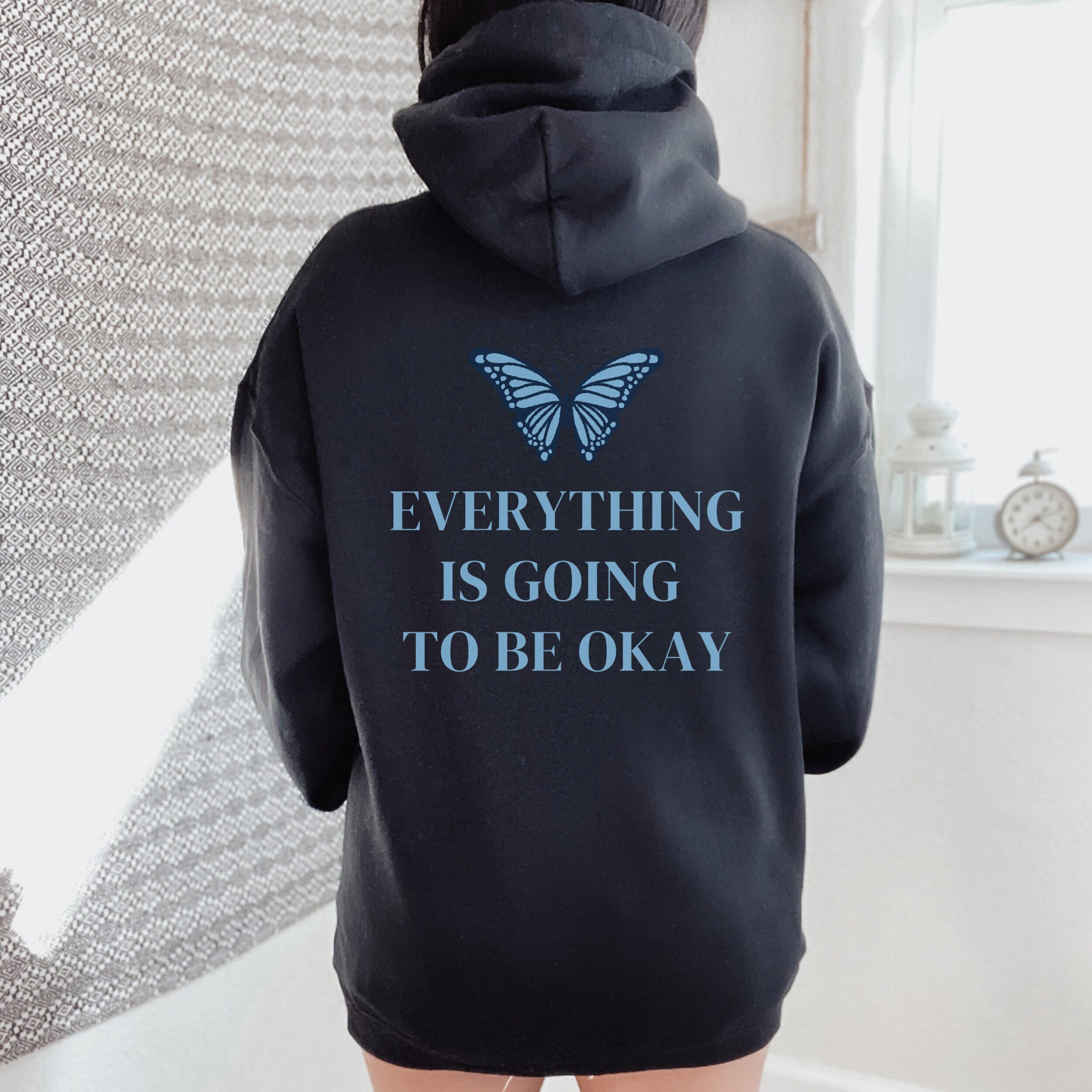 Everything is Going to Be Ok Hoodie Butterfly Hoodie VSCO Sweatshirt Women Trendy Hoodies Butterfly Sweatshirt Indie Clothing Preppy Hoodie