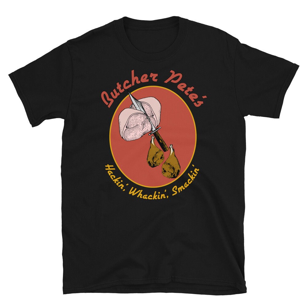 Butcher Pete – Parody, Meme, Gaming, Blues, Satire T-Shirt