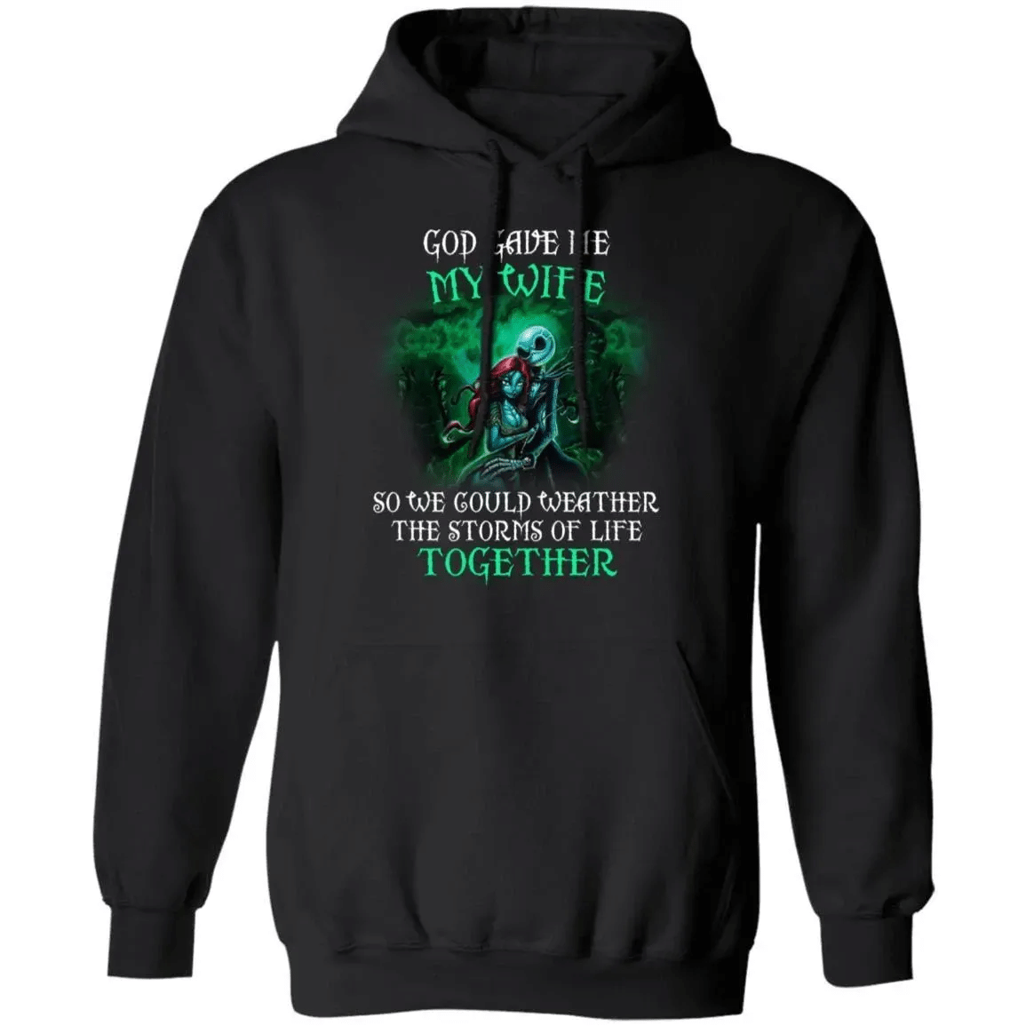 God Gave Me My Wife Hoodie Jack Sally Gift Idea Mt12