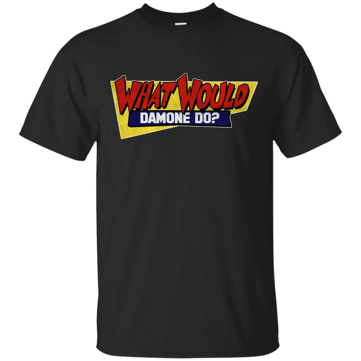 What Would Damone Do? T-Shirt