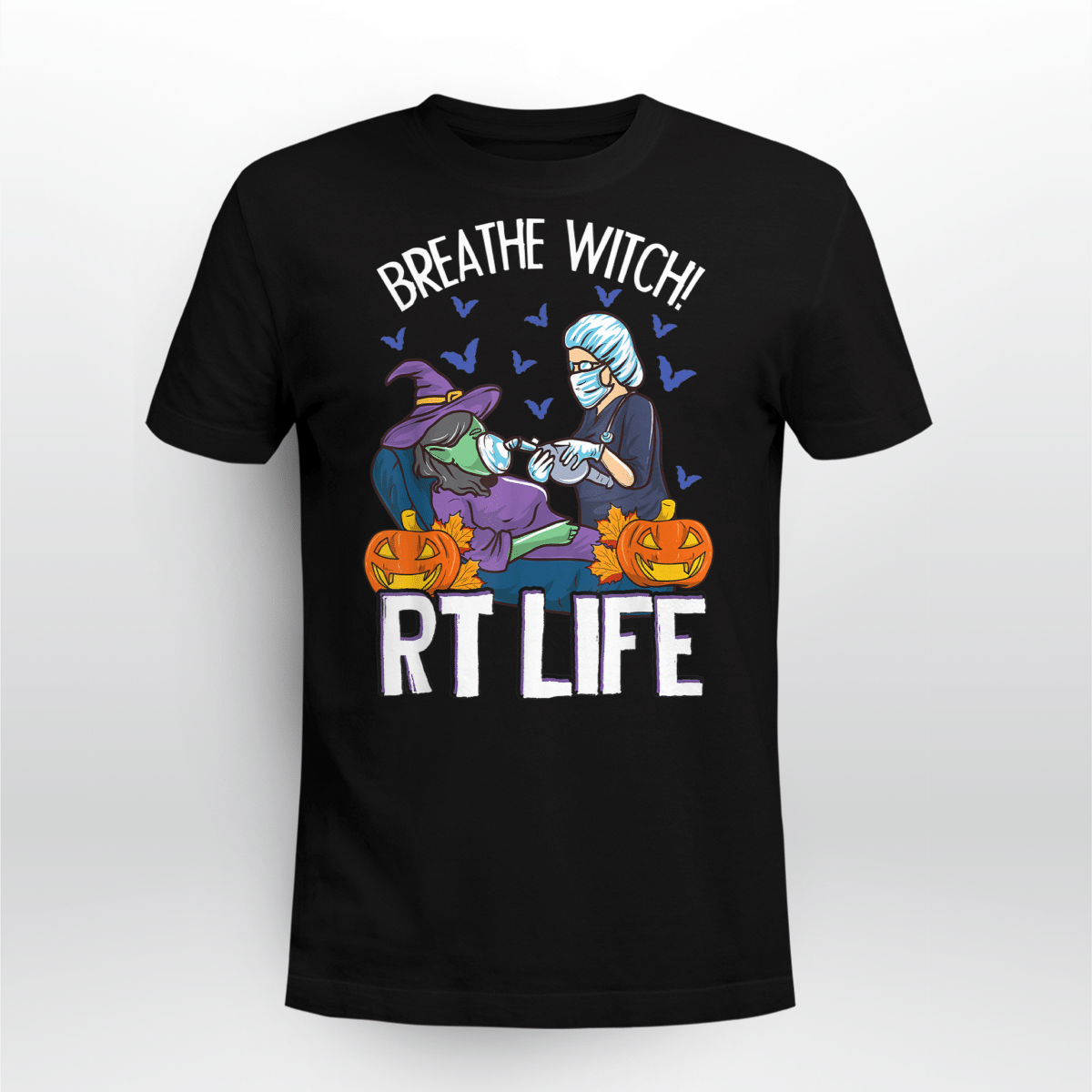 Respiratory Therapist Halloween Breathe Witch Rt Life Shirt