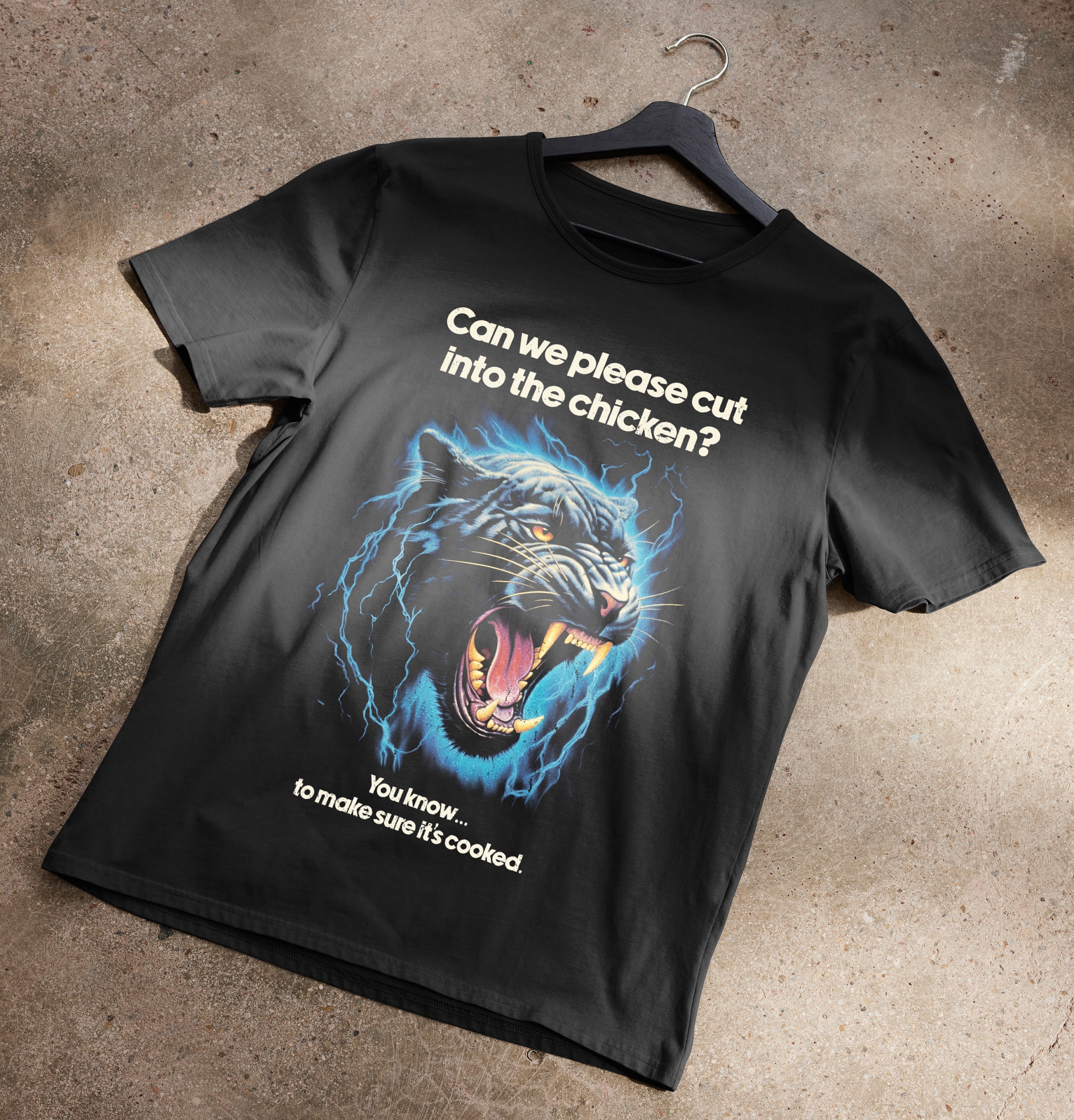 Lightning Panther Can We Please Cut Into The Chicken T-Shirt