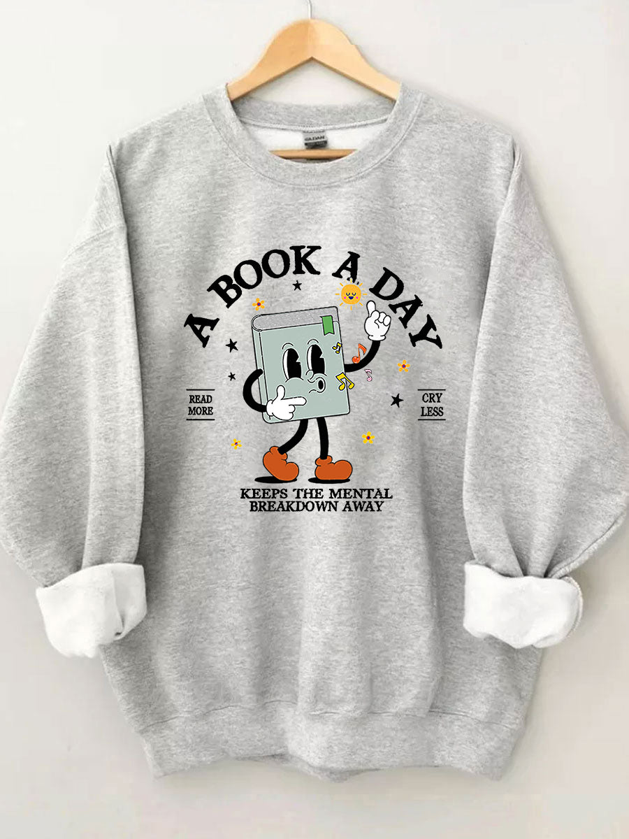 A Book A Day Sweatshirt