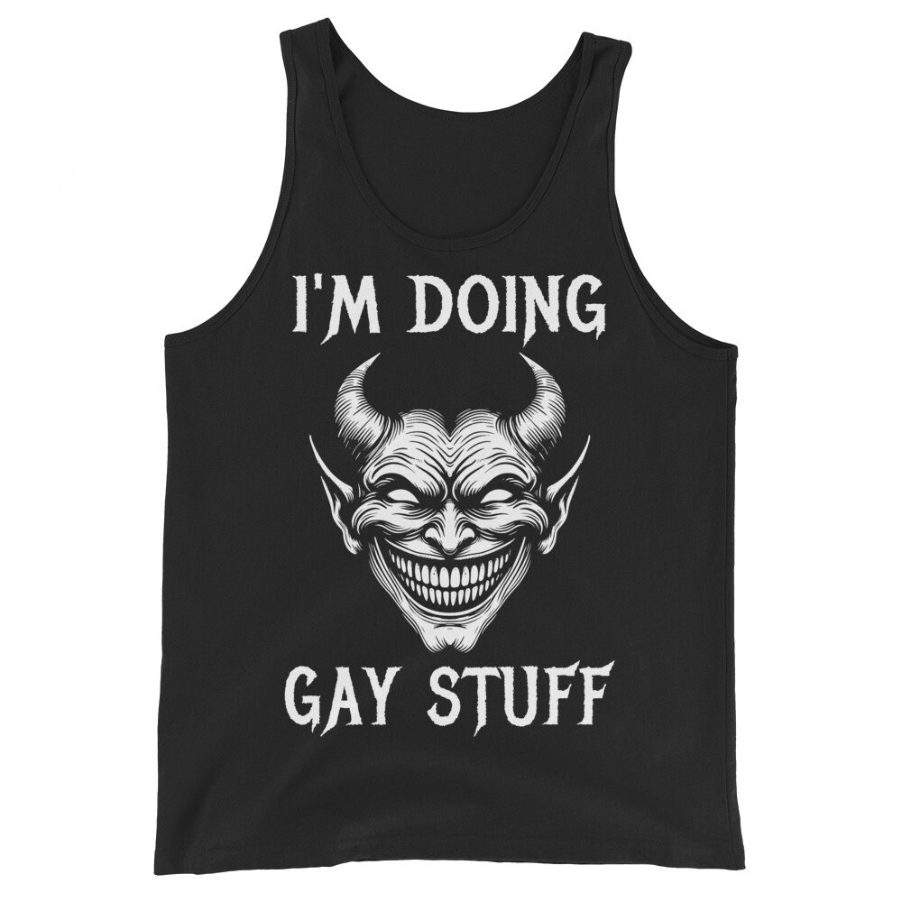 I’m Doing Gay Stuff – LGBTQ Ironic Meme Tank Top