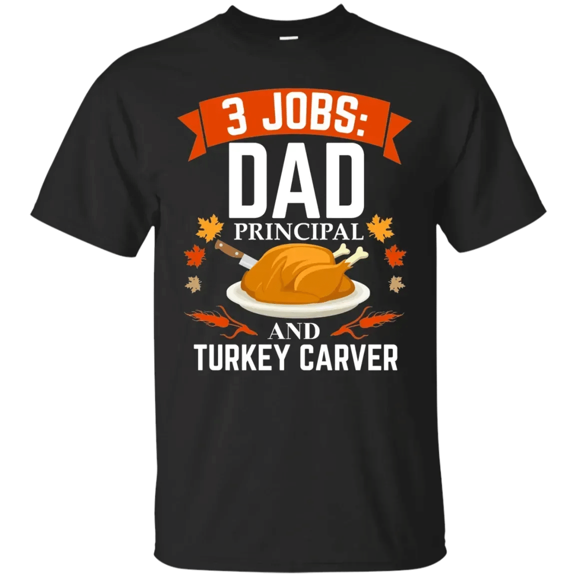 Order Dad Principal Turkey Carver Long Sleeve Thanksgiving Xmas