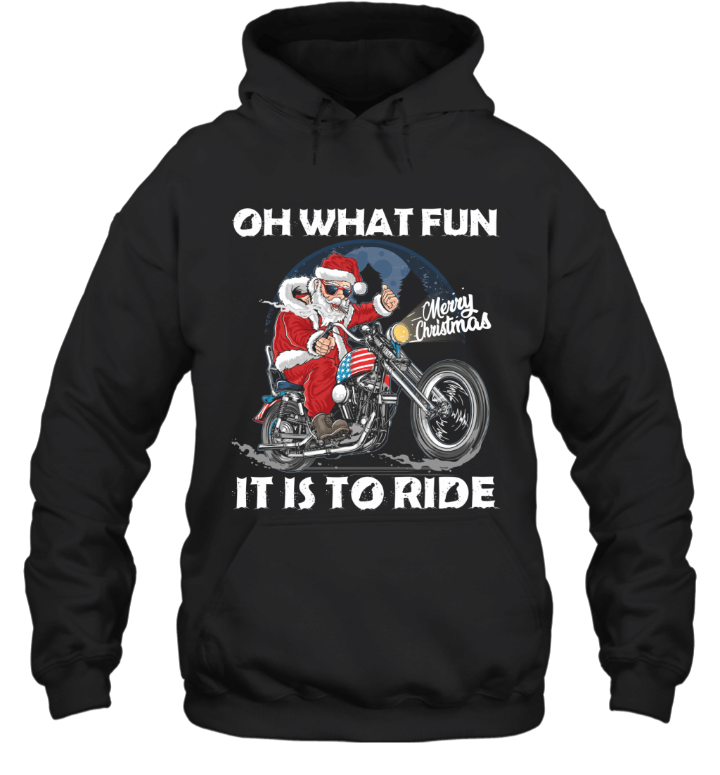 What Fun It Is To Ride Funny Biker Santa Motorcycle Christmas Shirt Hoodie