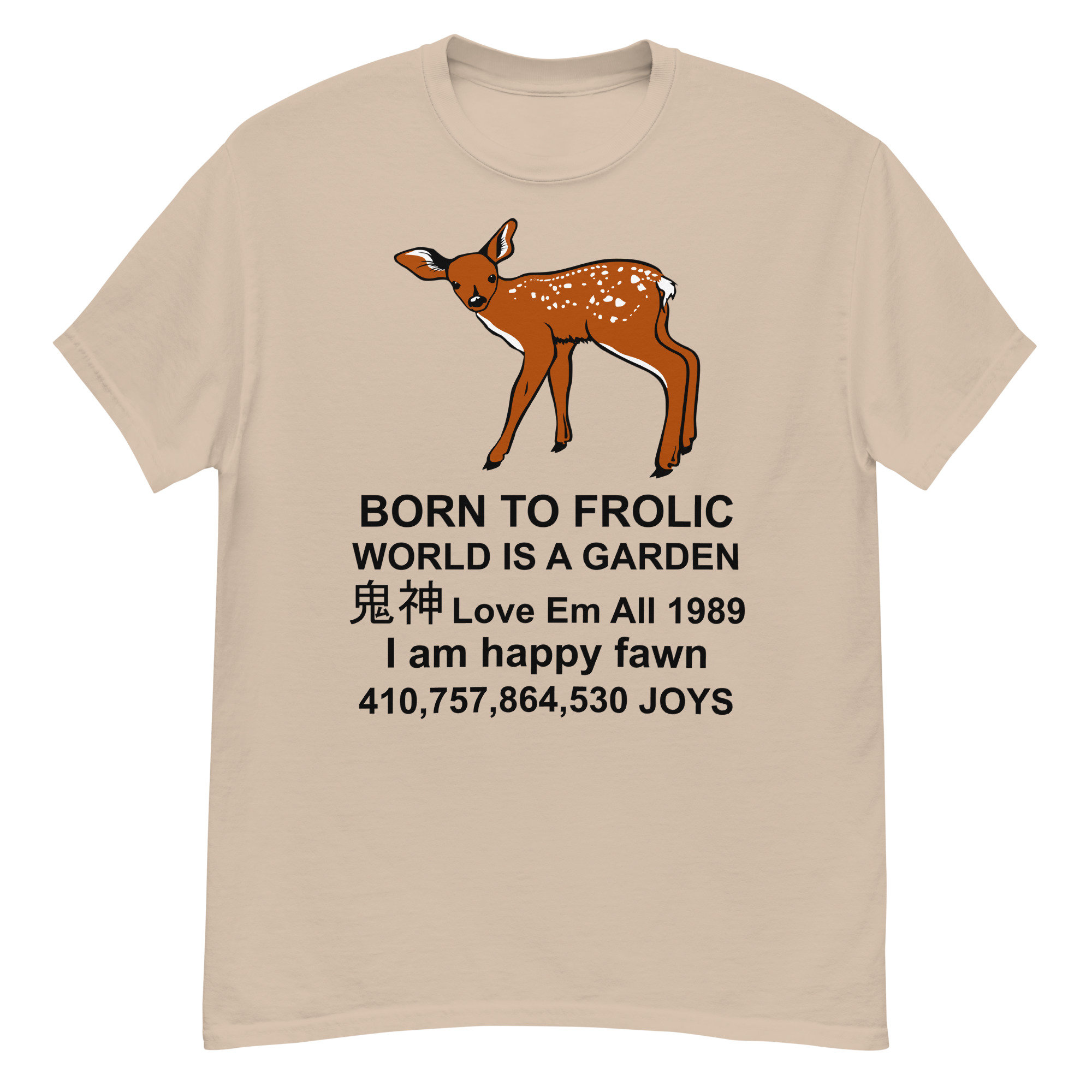 Born To Frolic – Meme, Cute Fawn, Oddly Specific T-Shirt