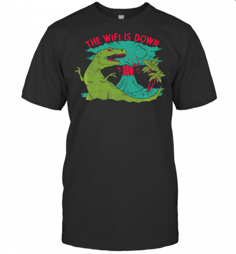 First World Problem The Wifi Is Down T Rex Dinosaur Volcano Premium T Shirt