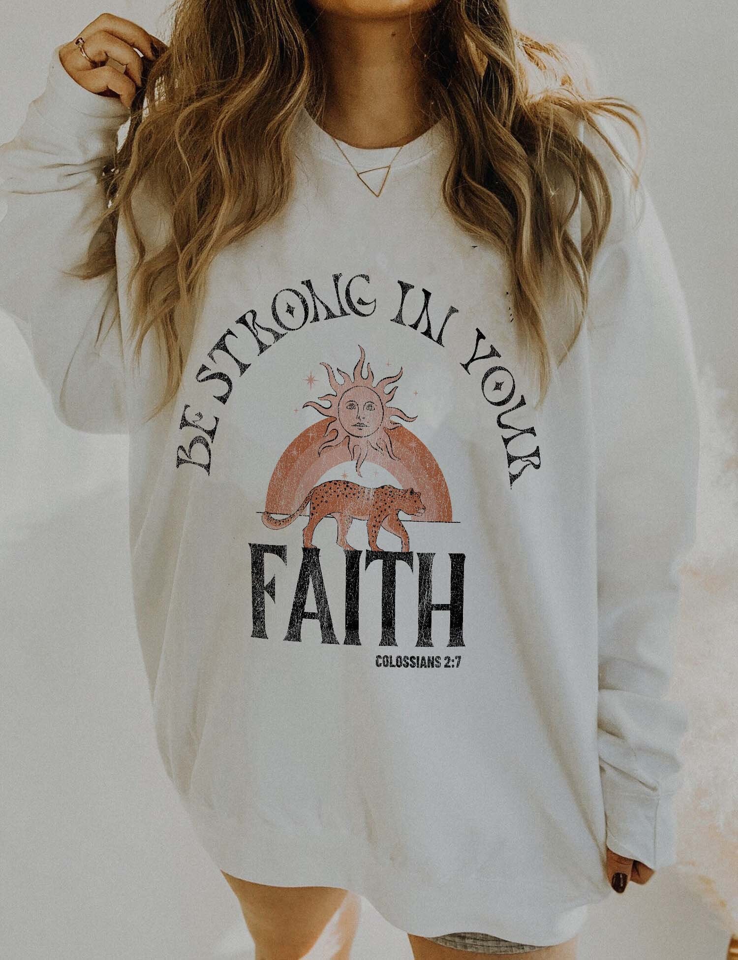 Faith Sweatshirt Christian Sweatshirt Verse Shirt Christian Apparel Simple Sweatshirt Back Print Hoodie Christian Gift Aesthetic Clothing