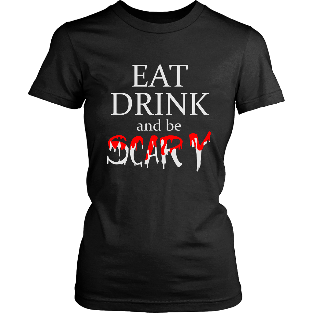 District Womens Shirt Eat Drink And Be Scary T-Shirt