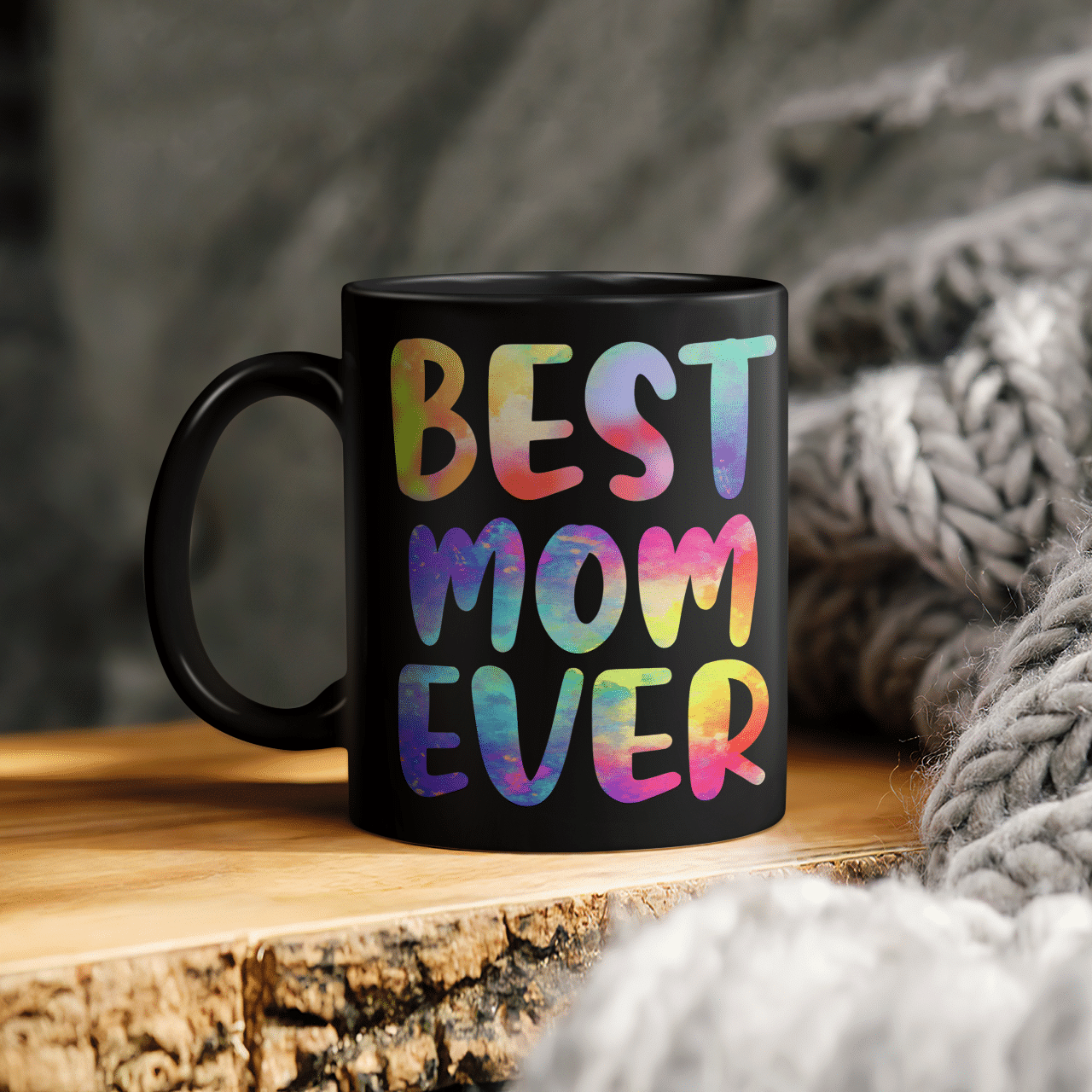 Best Mom Ever Colorful Funny Mother’S Day Mug