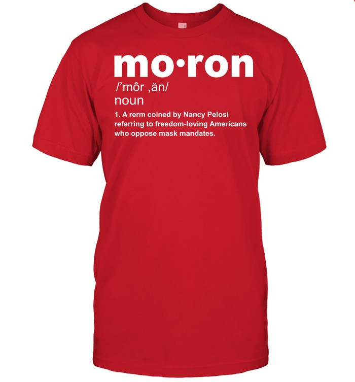 Kevin Mccarthy Selling Moron Campaign T Shirt