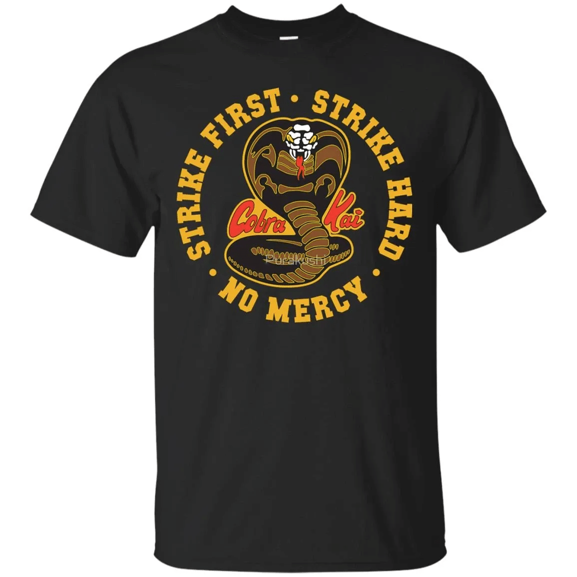 Cobra Kai – Strike First – Strike Hard – No Mercy T-Shirt