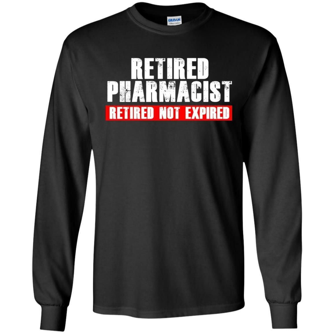 Funny Retired Pharmacist T-Shirt Retired Not Expired