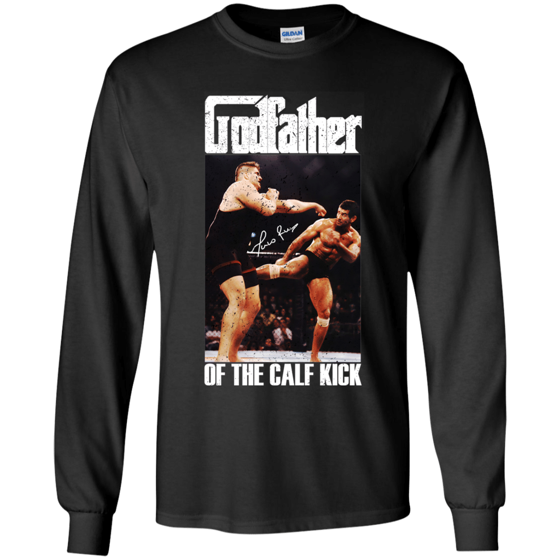 Marco Ruas Godfather Of The Calf Kick Retro Mma Fighter Fan Cool Youth Ls T-Shirt