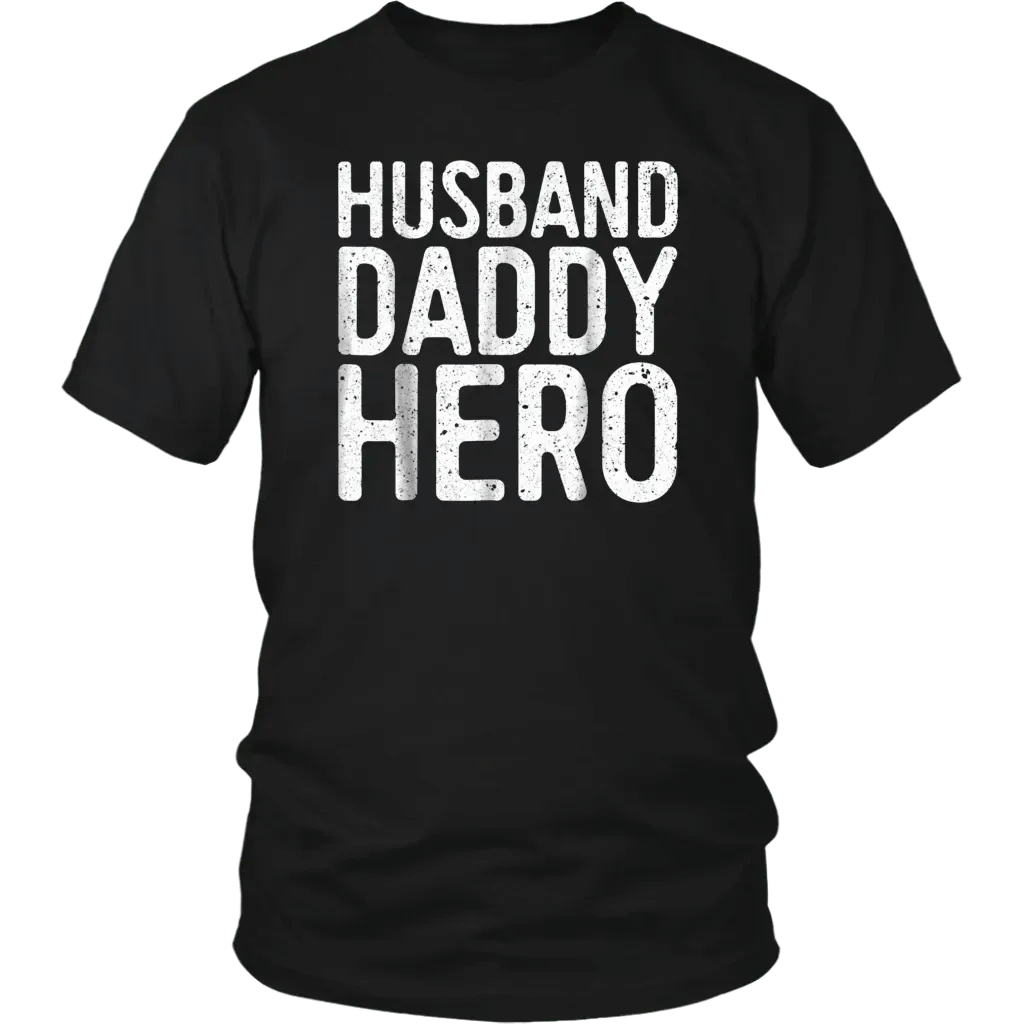 Order Husband Daddy Hero Gift T-Shirt