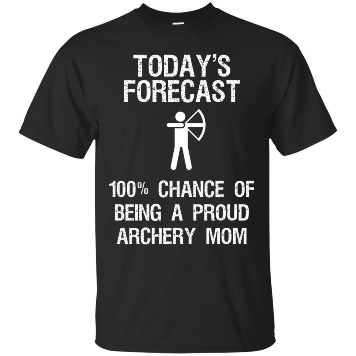 Archery Mom Shirt Forecast Chance Of Being A Proud Archery Mom