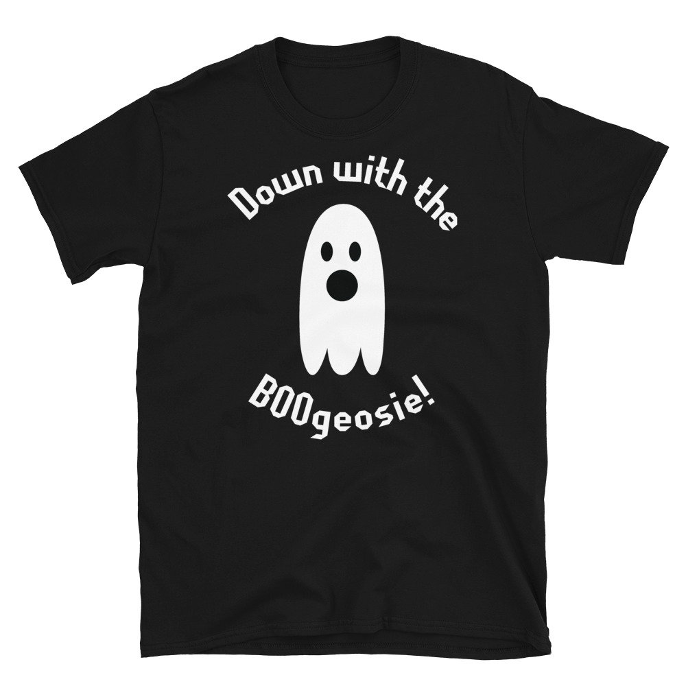 Down With The BOOgeosie – Socialist, Halloween T-Shirt