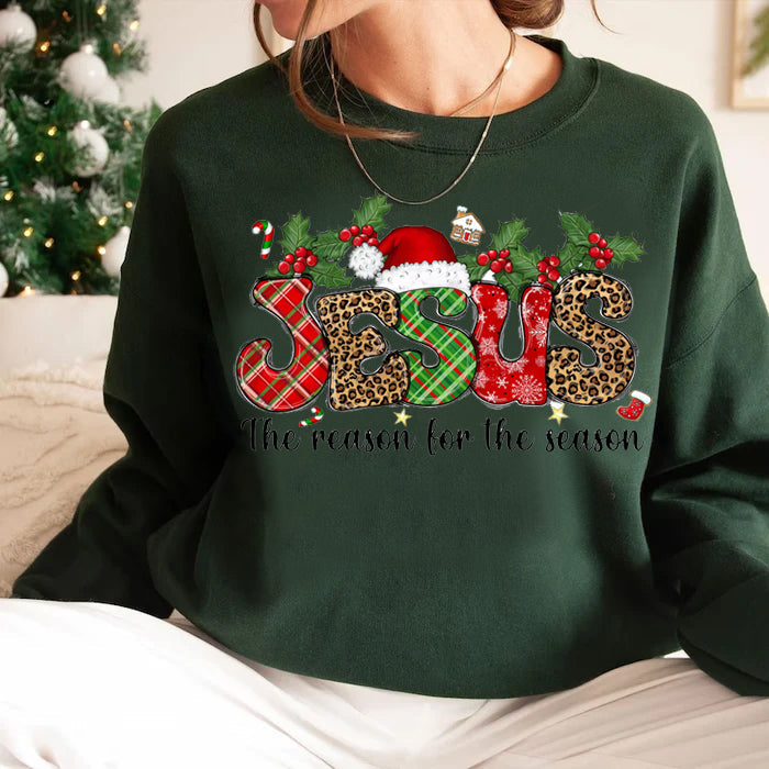 The Reason For The Season Christmas Sweatshirt