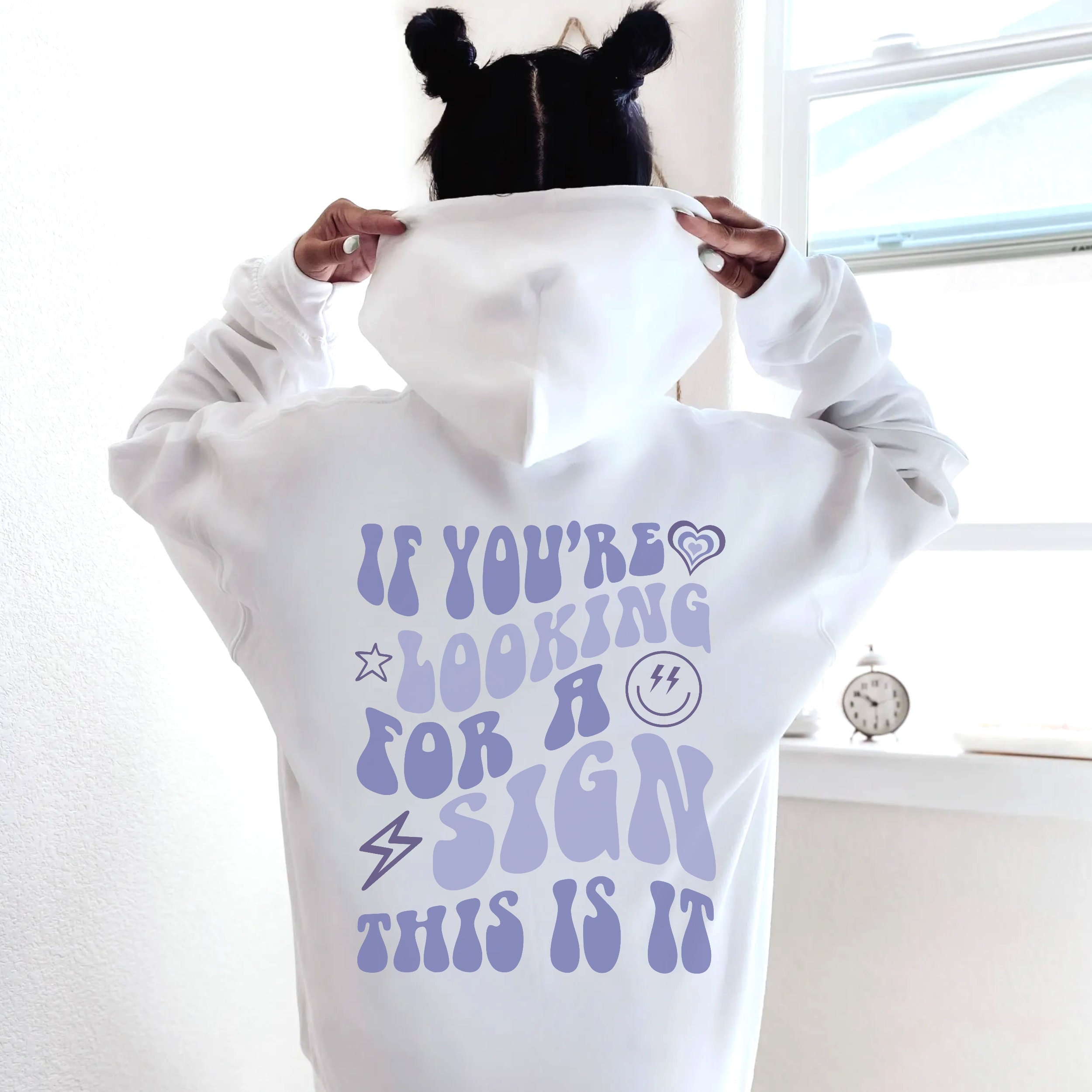 If You’re Looking For a Sign, This is It Hoodie With Words on Back Trendy Hoodies Preppy Sweatshirt Aesthetic Clothes Preppy Hoodie Women