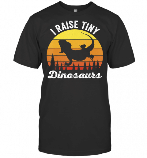 Retro I Raise Tiny Dinosaurs Funny Vintage Bearded Dragon T Shirt