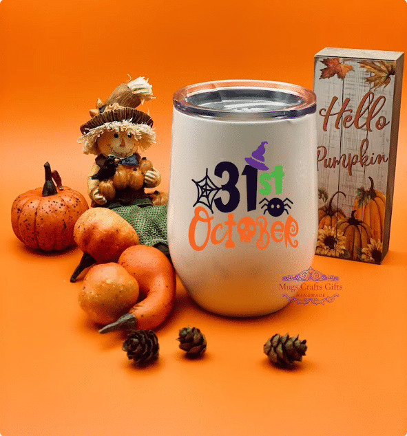 31St October | Fall Autumn | Halloween Lover Wine Tumbler