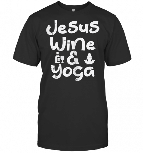 Womens Jesus Wine Yoga Yogi God Drinking Religious Christian Gift T Shirt