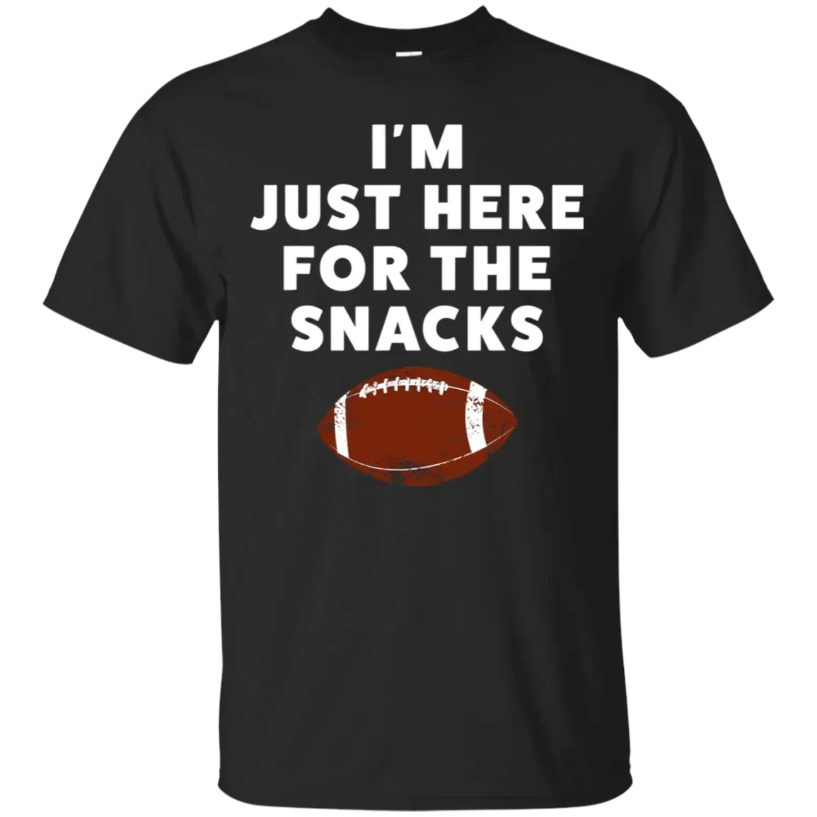 Im Just Here For The Snacks Funny T-Shirt