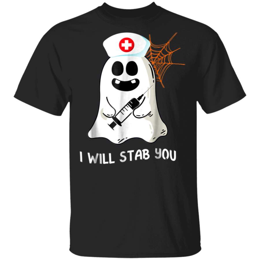 Nurse ghost I will stab you T-shirt Halloween Gift