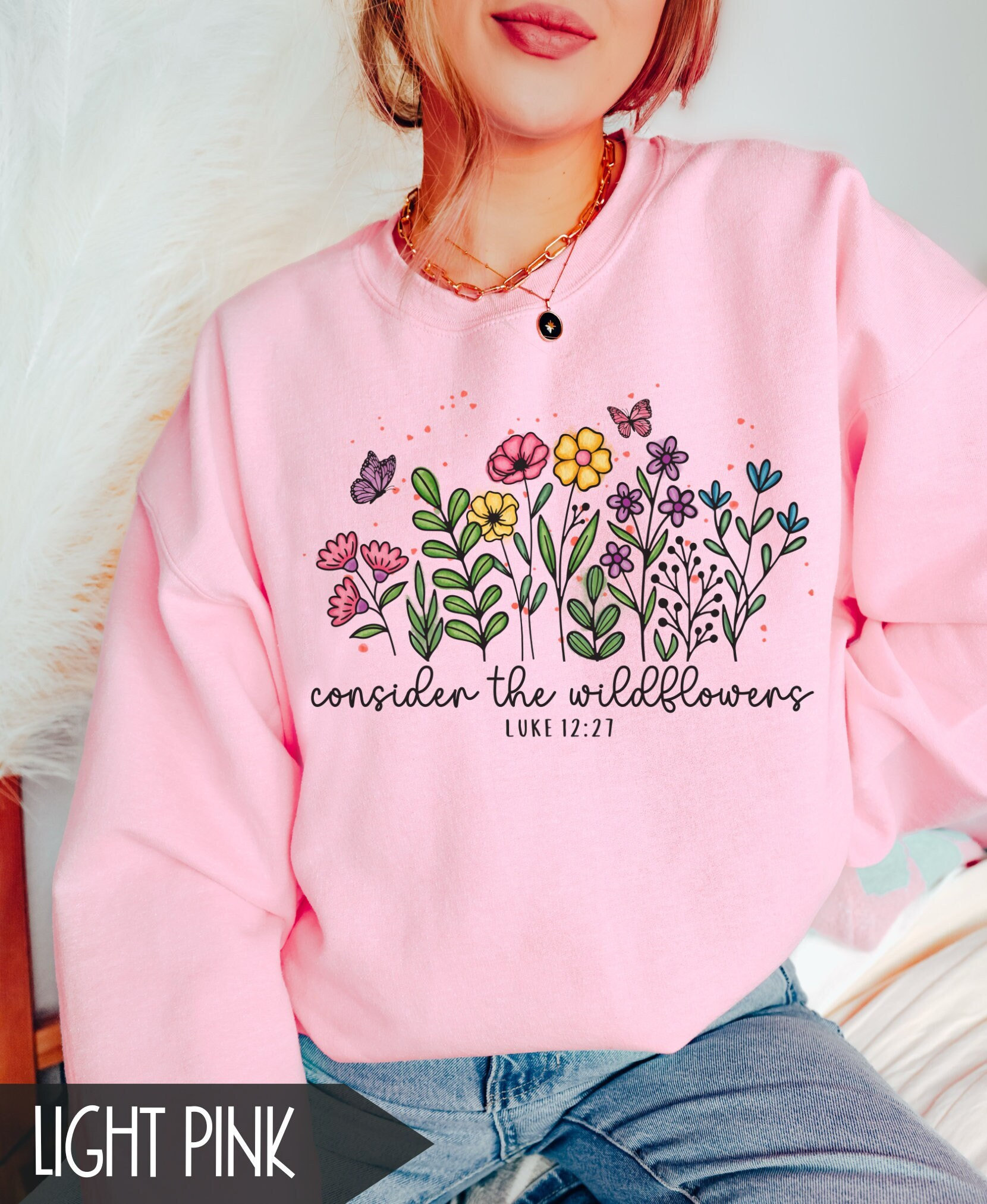 Christian Sweatshirt For Women, Consider The Wildflowers, Christian Crewneck, Trendy Bible Verse Shirt, Christian Merch, Girl Christian Gift