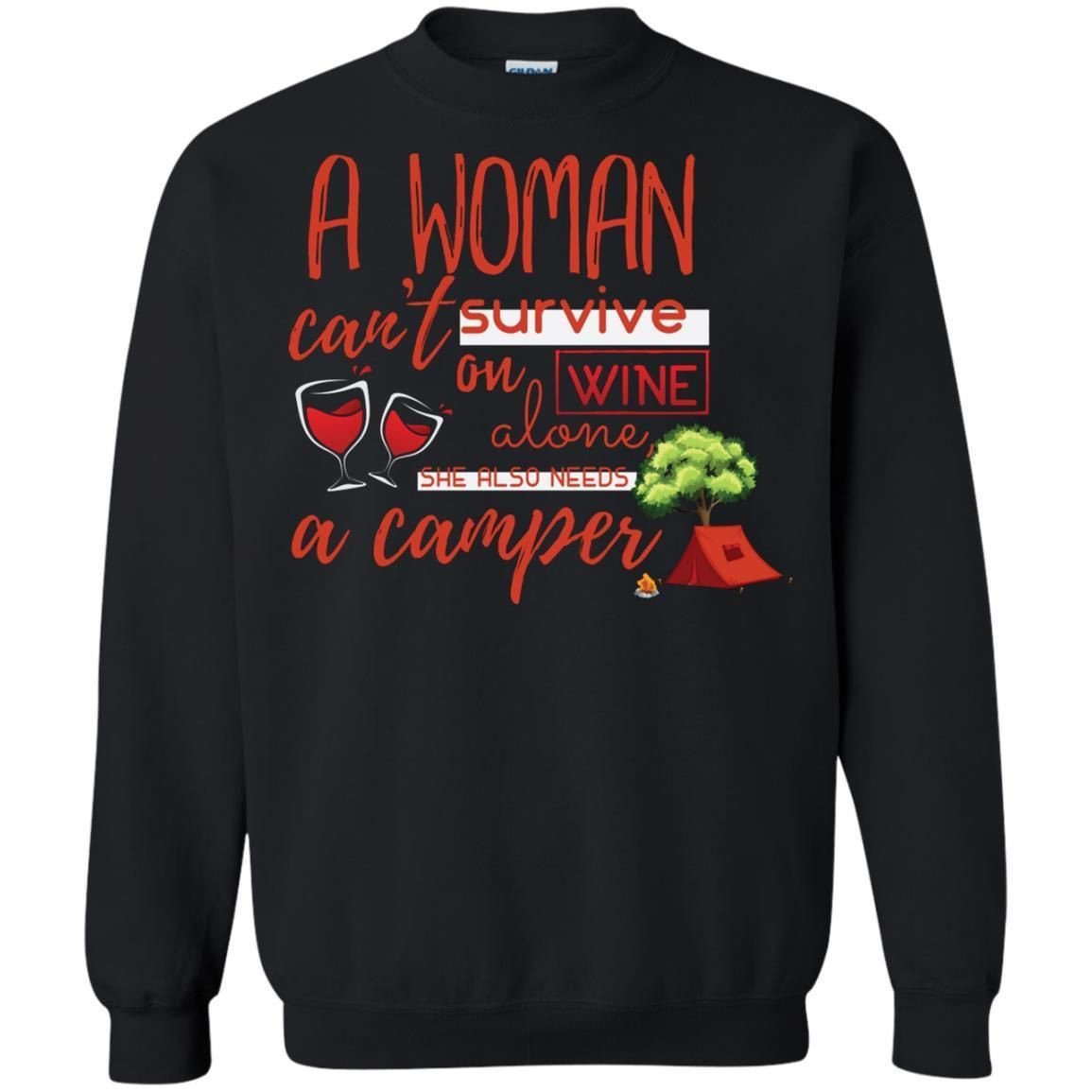 A Woman Cannot Survive On Wine Alone She Also Needs A Camper Shirt