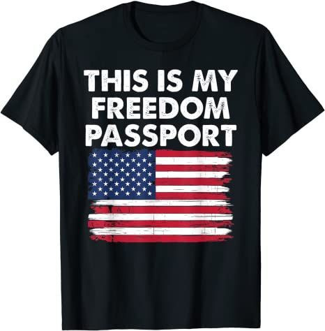 This Is My Passport America No Vaccine Proud American Flag T-Shirt