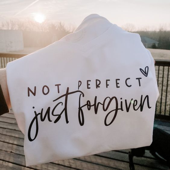 Not Perfect Just Forgiven Christian Tshirt