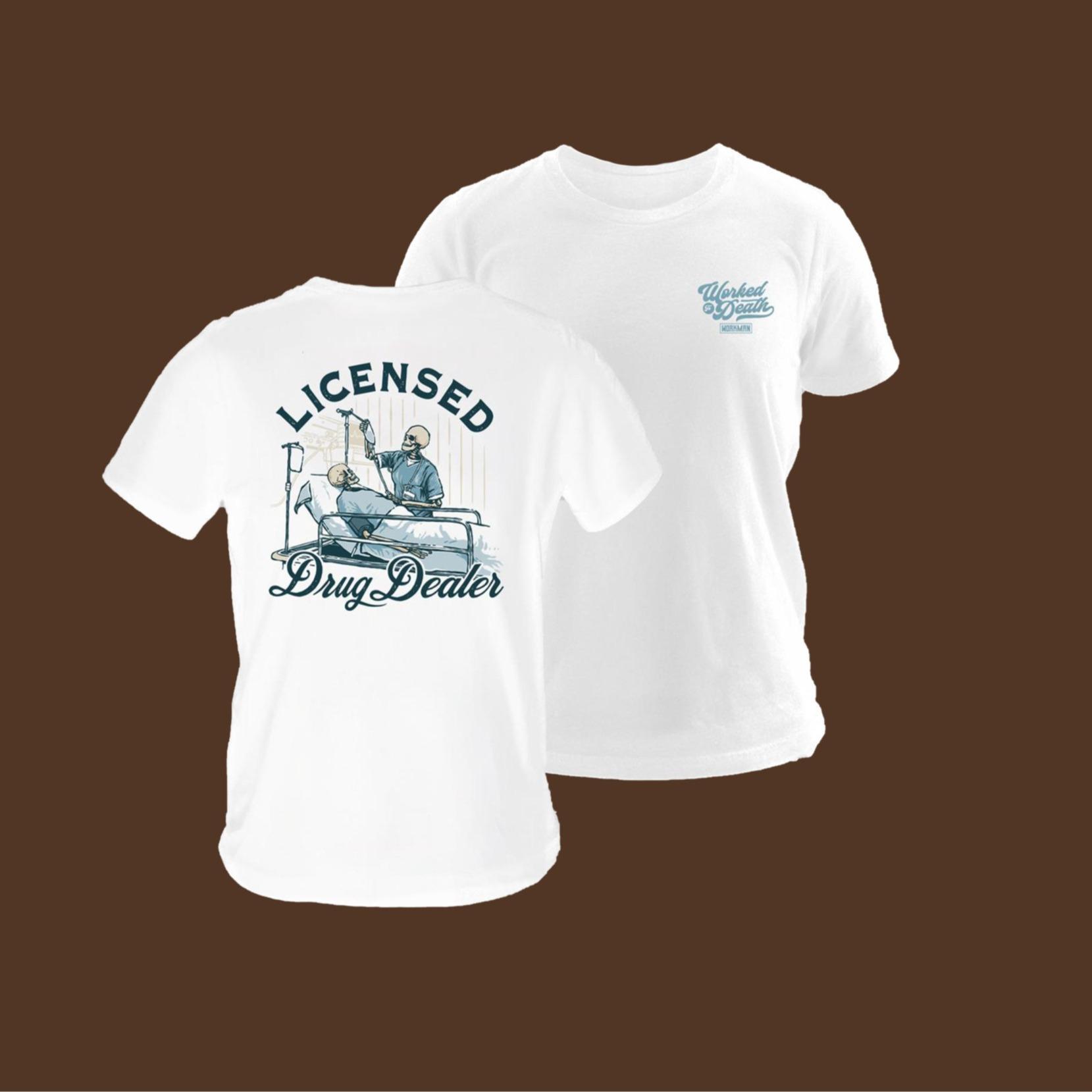 Licensed Drug Dealer – Tee, Trending shirt, For you, summer tee